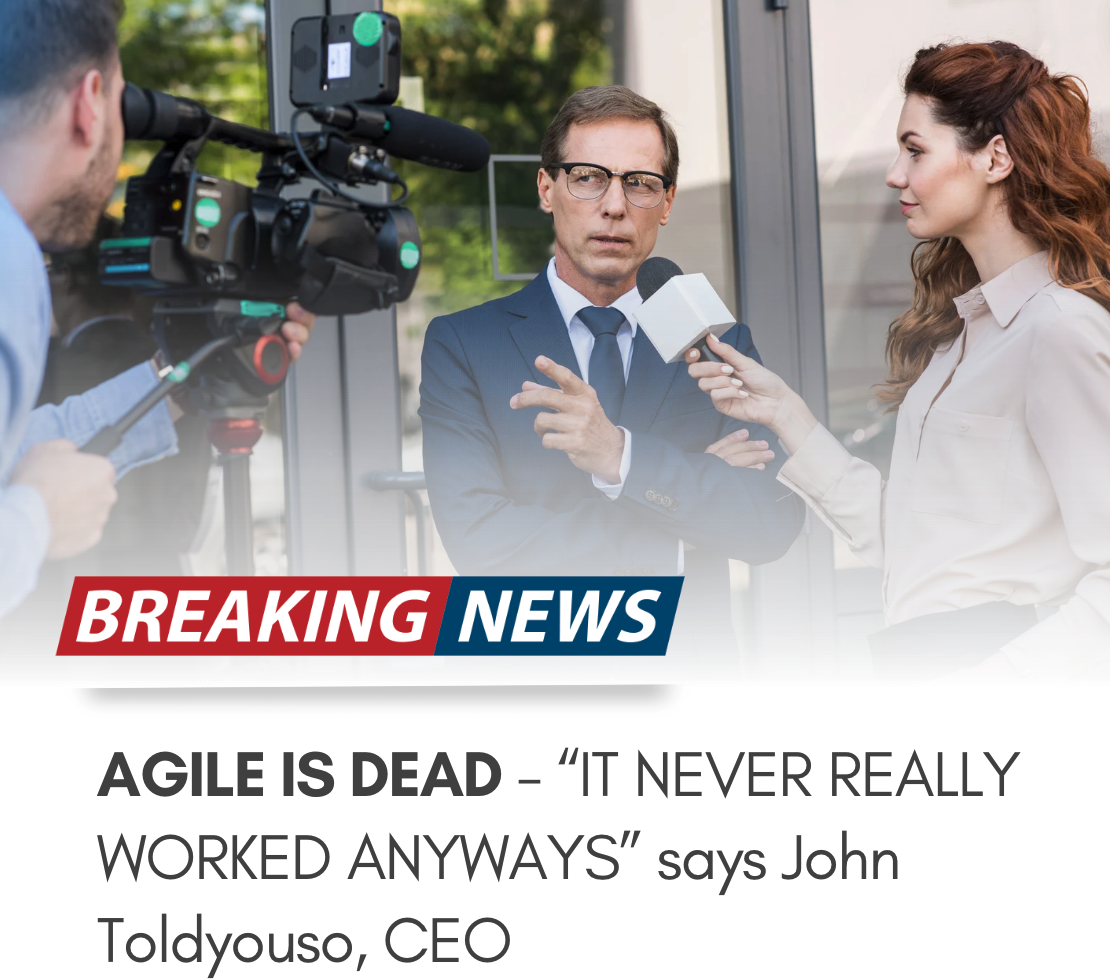 Oh no, “Agile is Dead”! Again.